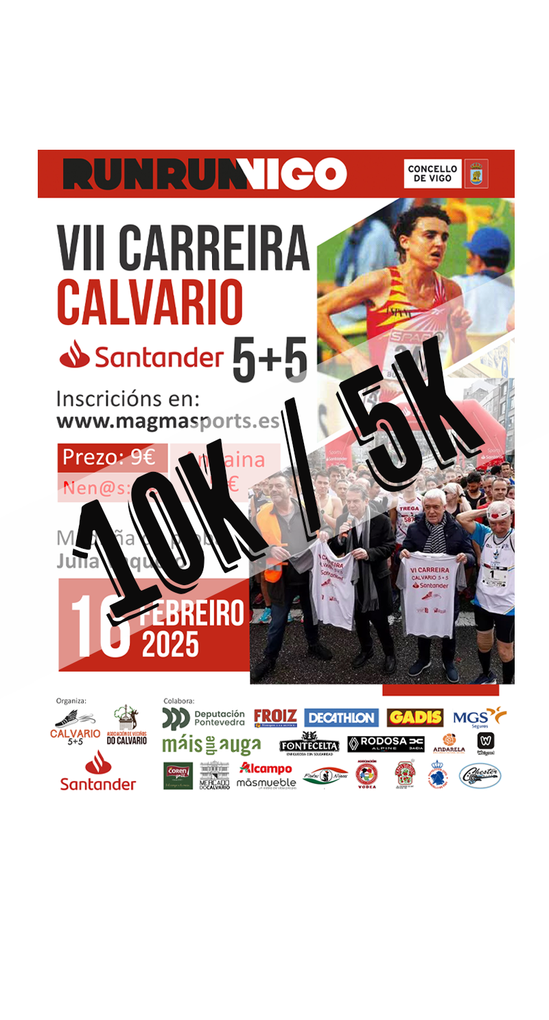 CALVARIO 5+5 BANCO SANTANDER 10K E 5K